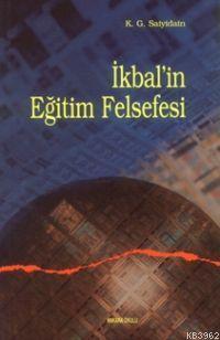 İkbalin Eğitim Felsefesi