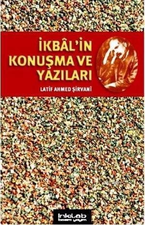 İkbal'in Konuşma ve Yazıları