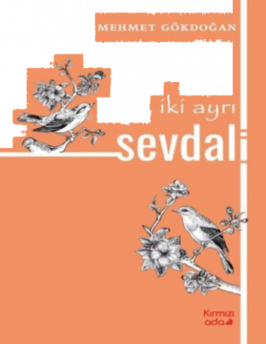 İki Ayrı Sevdalı