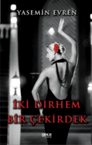 İki Dirhem Bir Çekirdek