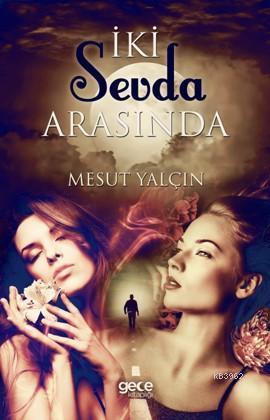 İki Sevda Arasında