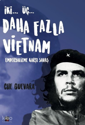 İki Üç Daha Fazla Vietnam;Emperyalizme Karşı Savaş