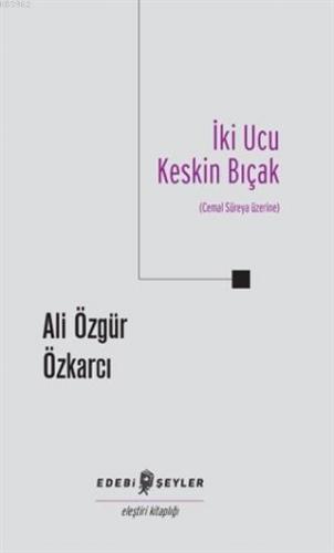 İki Ucu Keskin Bıçak Cemal Süreya Üzerine