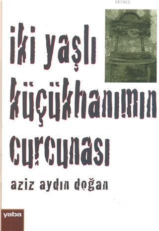 İki Yaşlı Küçükhanımın Curcunası