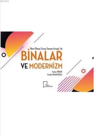 İkinci Dünya Savaşı Sonrası Avrupa'da Binalar ve Modernizm