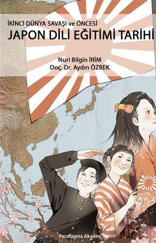 İkinci Dünya Savaşı ve Öncesi Japon Dili Eğitimi Tarihi