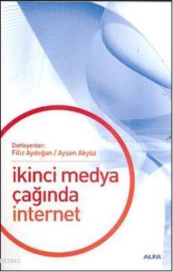 İkinci Medya Çağında İnternet