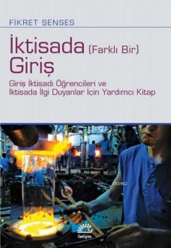 İktisada (Farklı bir) Giriş