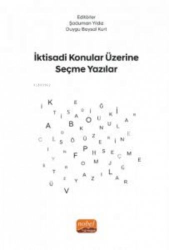 İktisadi Konular Üzerine Seçme Yazılar