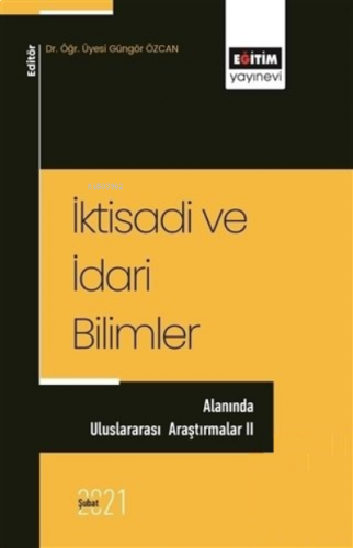 İktisadi ve İdari Bilimler - Alanında Uluslararası