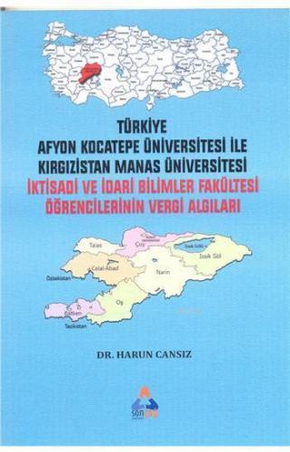 İktisadi Ve İdari Bilimler Fakültesi Öğrencilerinin Vergi Algıları; Tü