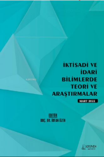 İktisadi ve İdari Bilimlerde Teori ve Araştırmalar