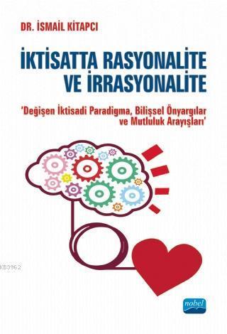 İktisatta Rasyonalite ve İrrasyonalite