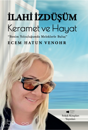 İlahi İzdüşüm;Keramet ve Hayat