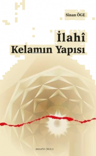 İlahi Kelamın Yapısı