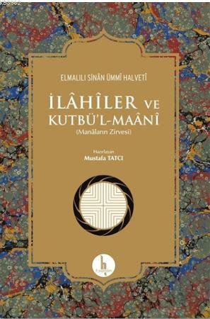 İlahiler ve Kutbü'l - Maani