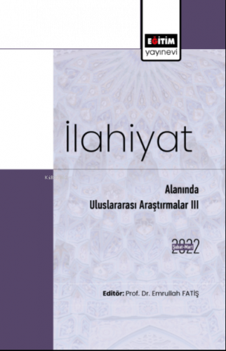 İlahiyat Alanında Uluslararası Araştırmalar III