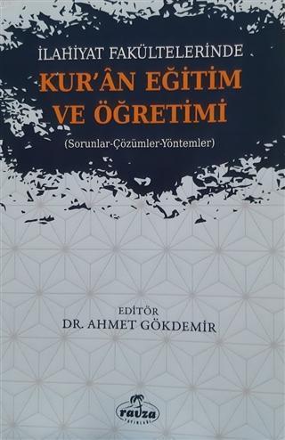 İlahiyat Fakültelerinde Kuran Eğitim ve Öğretimi