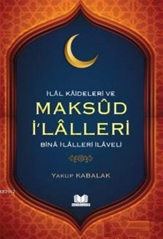 İlal Kaideleri ve Maksud İ'lalleri