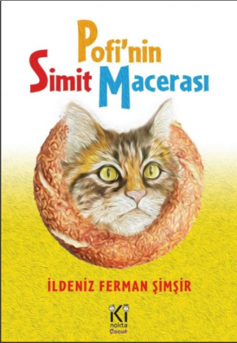 İldeniz Ferman Şimşir/ Pofi’nin Simit Macerası