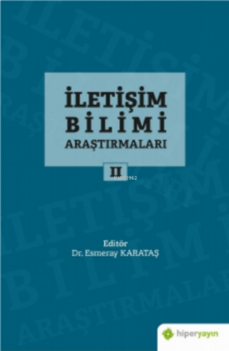 İletişim Bilimi Araştırmaları II