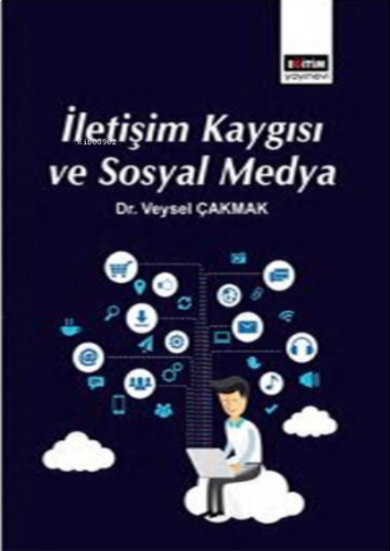 İletişim Kaygısı ve Sosyal Medya