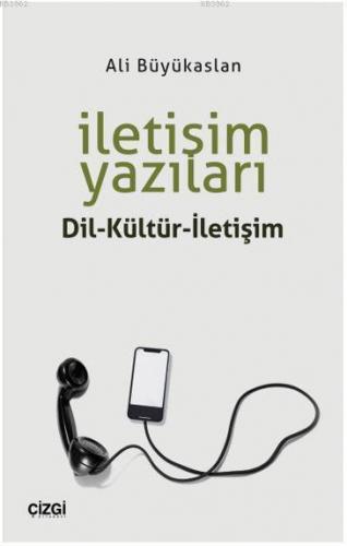 İletişim Yazıları (Dil-Kültür-İletişim)