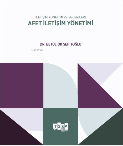 İletişim Yönetimi ve Becerileri - Afet İletişim Yönetimi