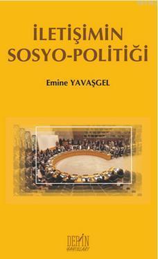 İletişimin Sosyo-Politiği