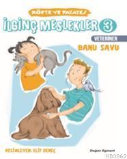 İlginç Meslekler 3 (Veteriner)