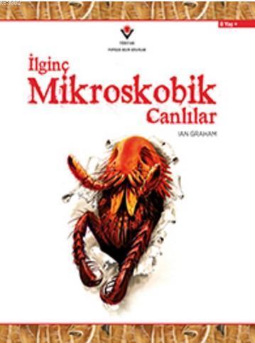 İlginç Mikroskobik Canlılar