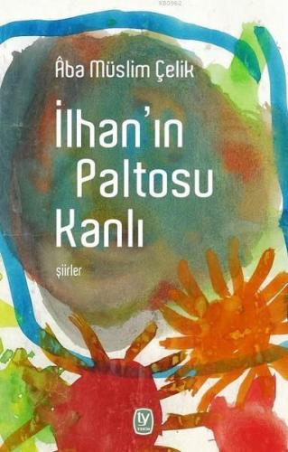 İlhan'ın Paltosu Kanlı