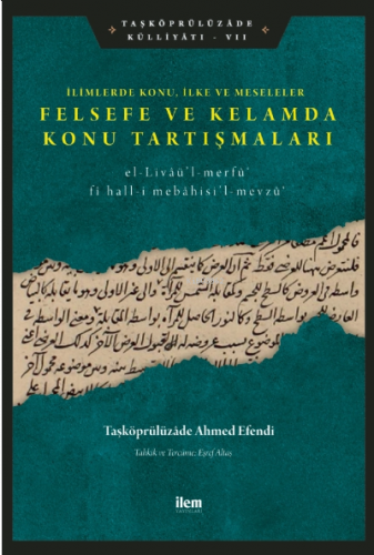 İlimlerde Konu, İlke ve Meseleler - Felsefe Ve Kelamda Konu Tartışmala