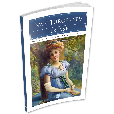 İlk Aşk - İvan Turgenyev