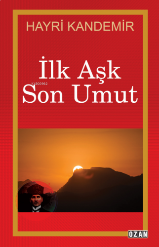 ilk Aşk Son Umut