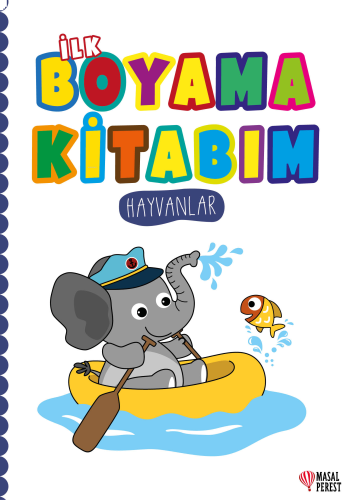 İlk Boyama Kitabım Hayvanlar