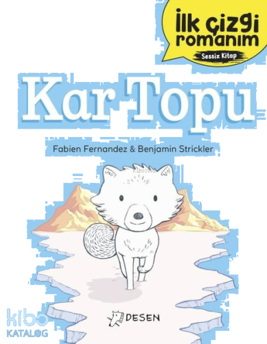 İlk Çizgi Romanım: Kar Topu