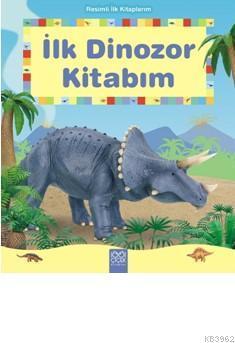 İlk Dinozor Kitabım