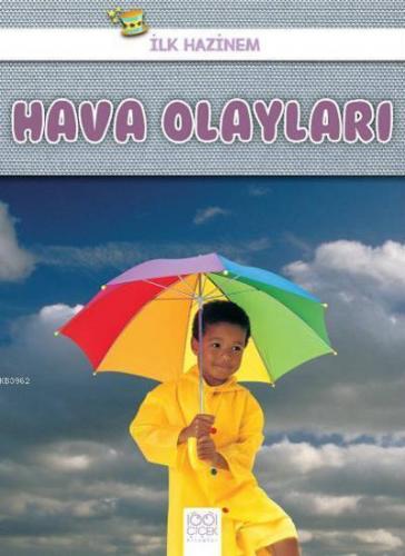 İlk Hazinem Hava Olayları