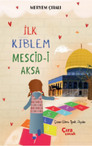 İlk Kıblem Mescid-i Aksa