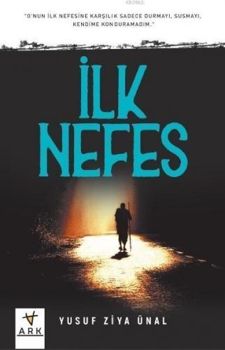 İlk Nefes