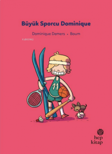 İlk Okuma Hikâyeleri: Büyük Sporcu Dominique