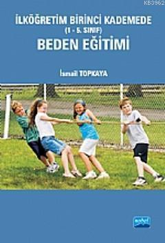 İlköğretim Birinci Kademede (1-5. Sınıf) Beden Eğitimi