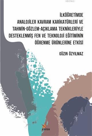 İlköğretimde Analojiler Kavram Karikatürleri ve Tahmin - Gözlem