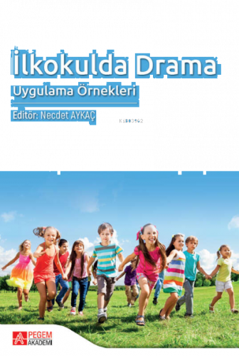 İlkokulda Drama Uygulama Örnekleri