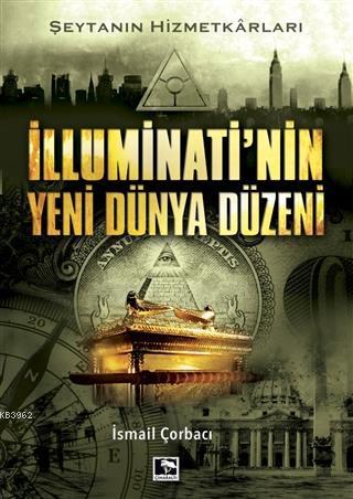 İlluminati'nin Yeni Dünya Düzeni