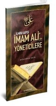 İlmin Kapısı İmam Ali'den Yöneticilere