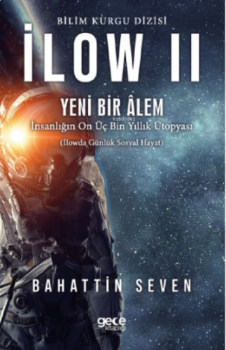 İlow 2 - Yeni Bir Alem