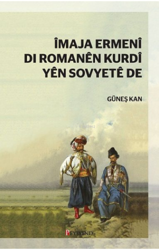 Îmaja Ermenî Dı Romanên Kurdî Yên Sovyetê De