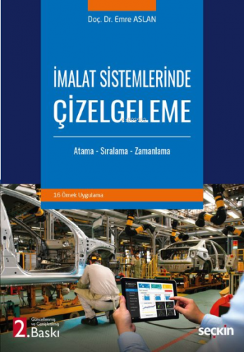 İmalat Sistemlerinde Çizelgeleme